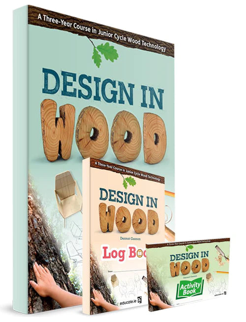 Design in Wood - Textbook, Activity Book & Log Book - Set