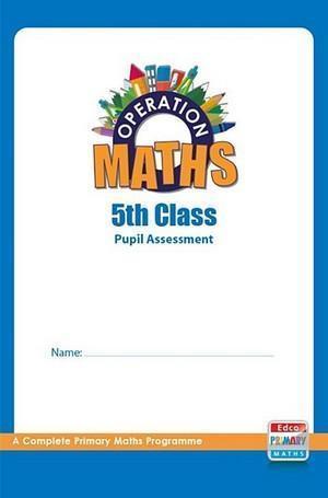 Operation Maths 5 - Assessment Book