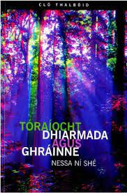 Toraiocht Dhiarmada & Ghrainne