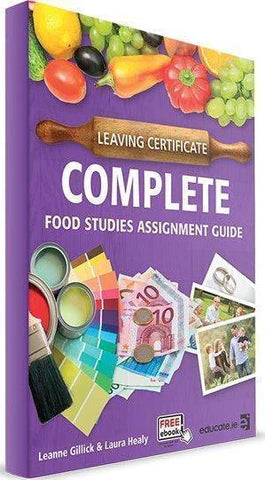 Complete Home Economics - First Edition (HL & OL) Food Studies Assignment Guide