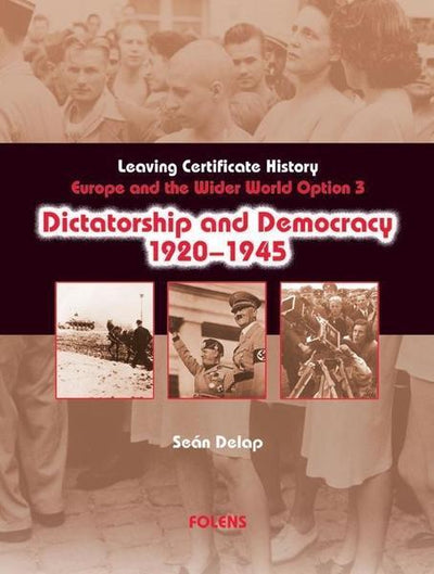 Dictatorships & Democracy 1920-1945 (Option 3)