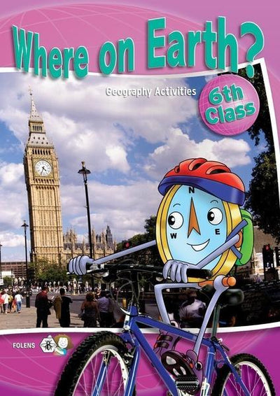 Where On Earth? Activity Book 6th Class