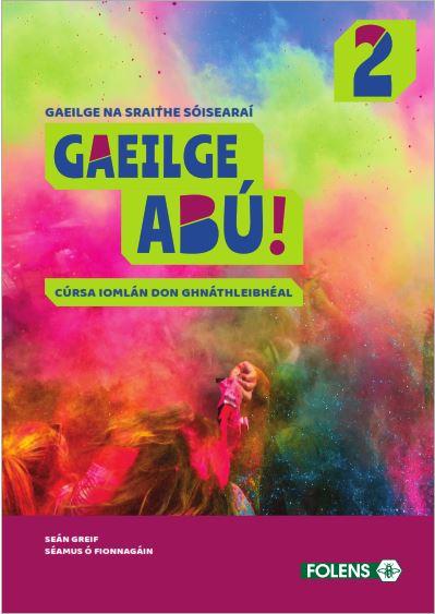 Gaeilge Abu Book 2 - Textbook & Workbook