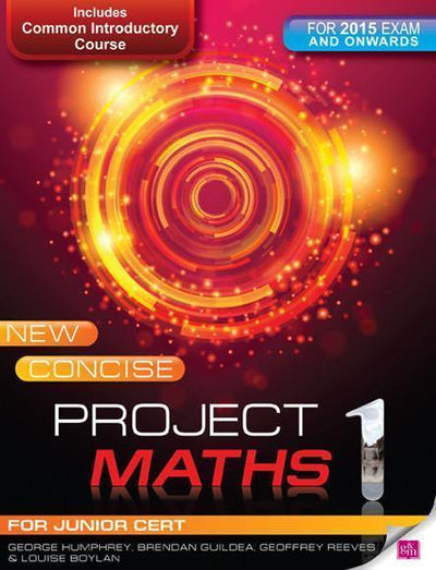New Concise Project Maths 1 JC ( 2015 Exam Onwards)