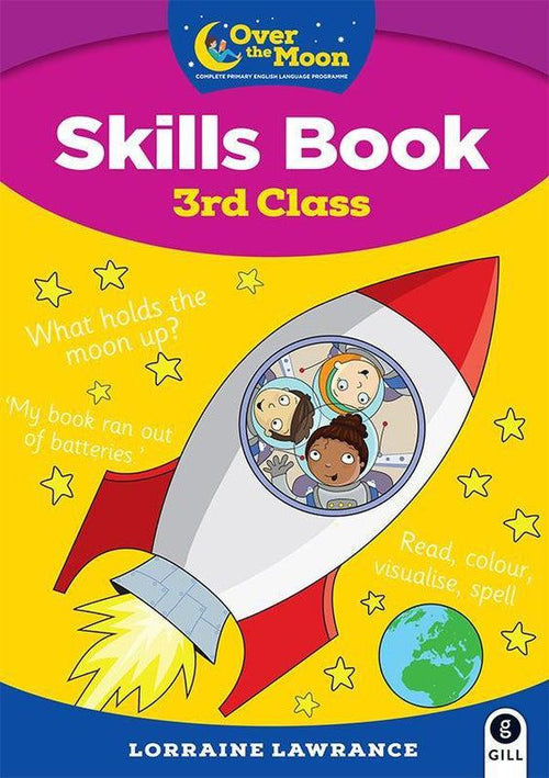 Over The Moon - 3rd Class Skills Book And Literacy Portfolio Pack