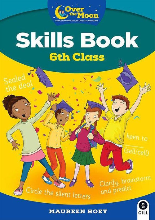 Over The Moon - 6th Class Skills Book And Literacy Portfolio Pack