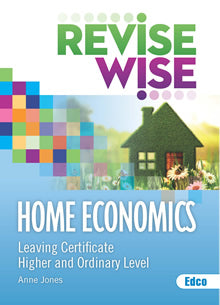 Revise Wise - Leaving Cert - Home Economics