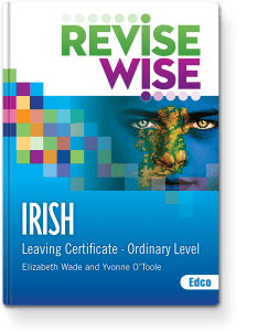 Revise Wise - Leaving Cert - Irish - Ordinary Level