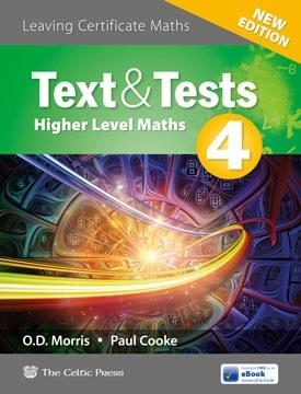 Text & Tests 4 - Higher Level Maths - New Edition