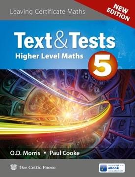Text & Tests 5 - Higher Level Maths - New Edition