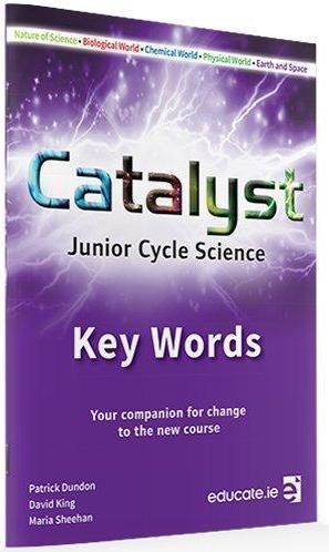 Catalyst - Junior Cycle Science Key Words Book