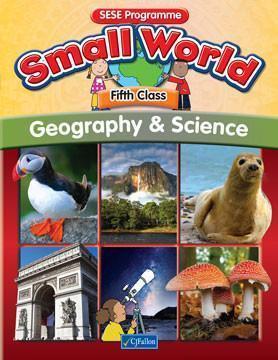 Small World - Geography & Science - 5th Class