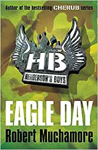 Henderson's Boys: Eagle Day: Book 2