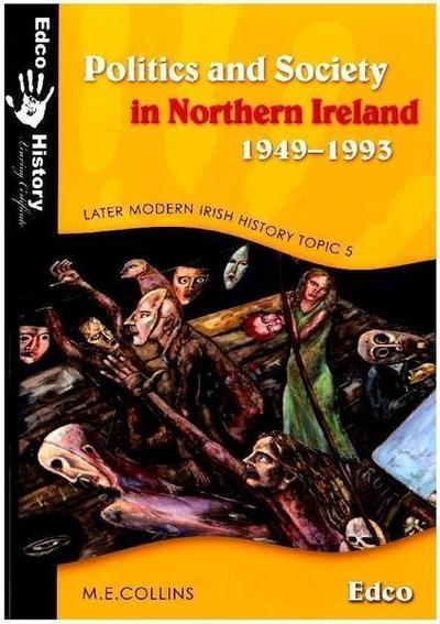LC Later Modern Irish History - Topic 5 Politics & Society in Northern Ireland 1949-1993