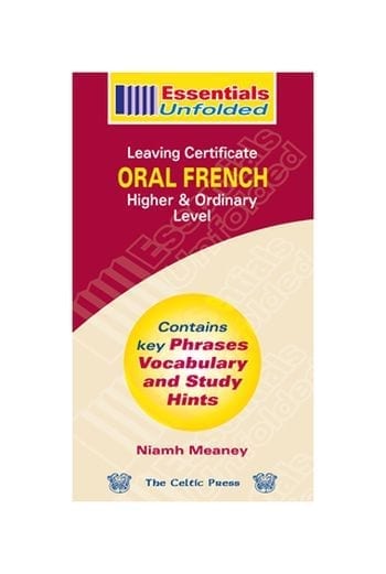 Essentials Unfolded Leaving Certificate Oral French Higher & Ordinary