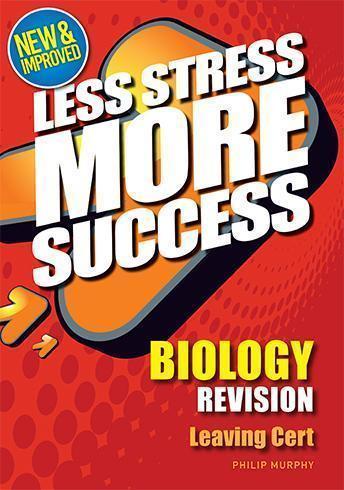 Less Stress More Success - Leaving Cert - Biology [Gill Education]