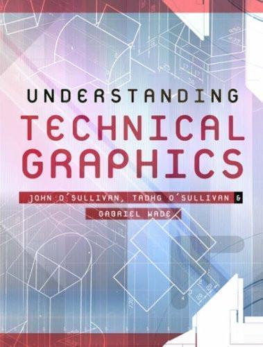 Understanding Technical Graphics - Textbook & Workbook Set