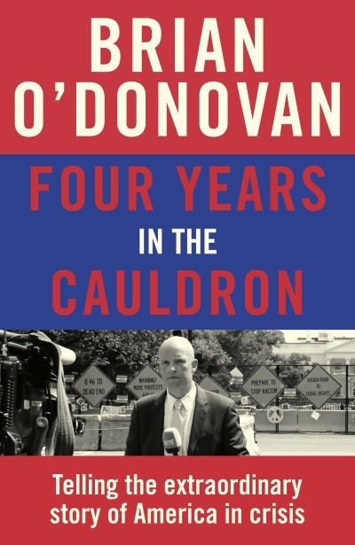 Four Years In The Cauldron